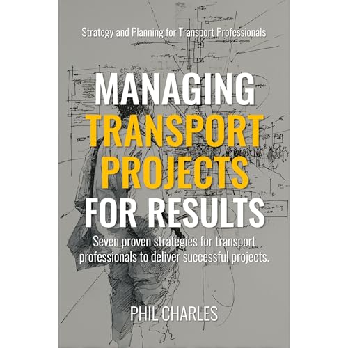 Cover of Managing Transport Projects for Results