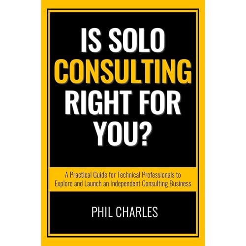 Cover of Is Solo Consulting Right for You?