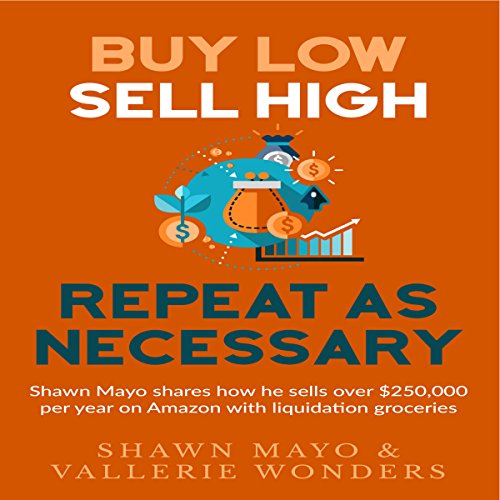 Cover of Buy Low, Sell High, Repeat as Necessary