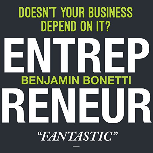 Cover of Entrepreneur: Doesn't Your Business Depend On It?