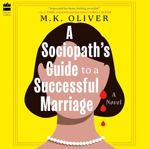 Cover of A Sociopath's Guide to a Successful Marriage