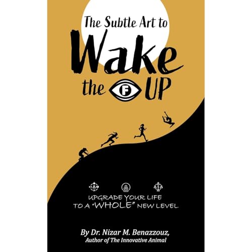 Cover of The Subtle Art to Wake the FIRE UP