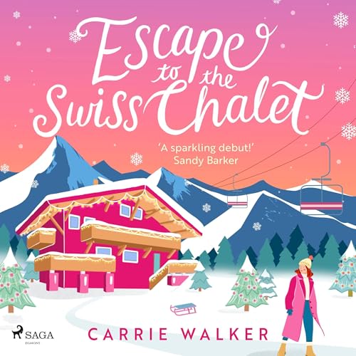 Cover of Escape to the Swiss Chalet