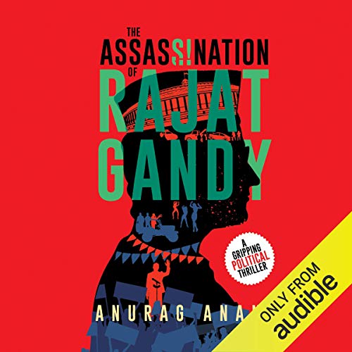 Cover of The Assassination of Rajat Gandy