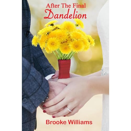 Cover of After the Final Dandelion