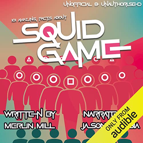 Cover of 101 Amazing Facts About Squid Game