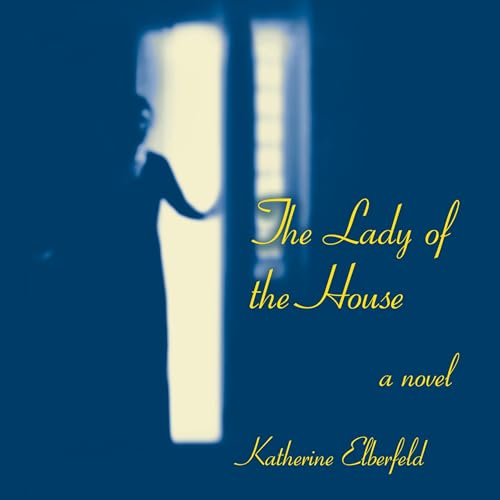 Cover of The Lady of the House
