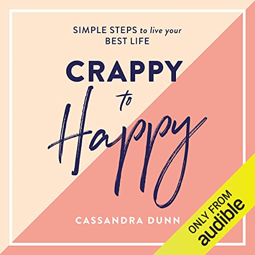 Cover of Crappy to Happy