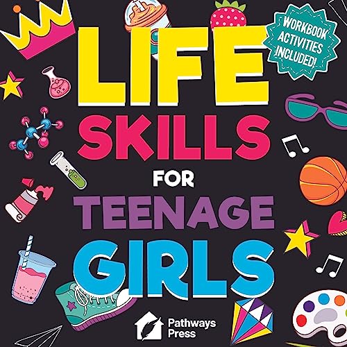 Cover of Life Skills for Teenage Girls