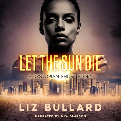 Cover of Let The Sun Die