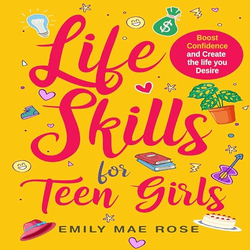 Cover of Life Skills for Teen Girls