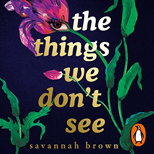 Cover of The Things We Don't See