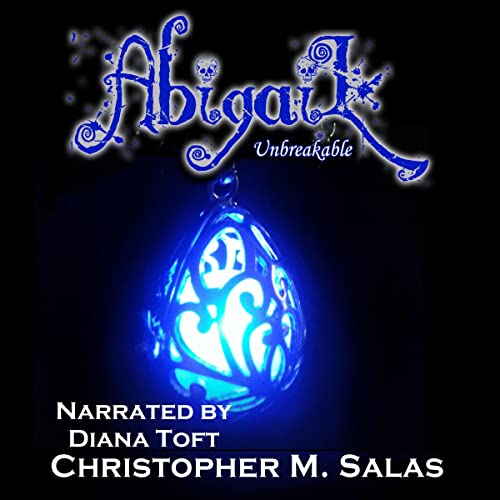 Cover of Abigail: Unbreakable