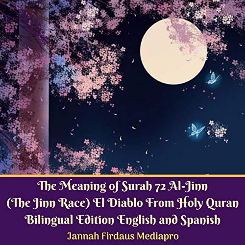 Cover of The Meaning of Surah 72 Al-Jinn (The Jinn Race) El Diablo