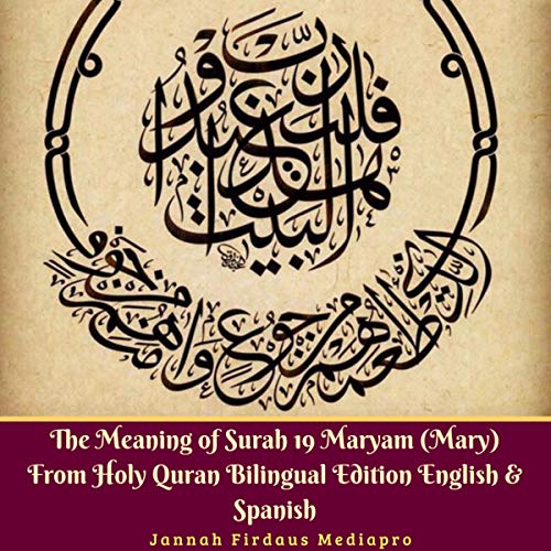 Cover of The Meaning of Surah 19 Maryam (Mary) from Holy Quran