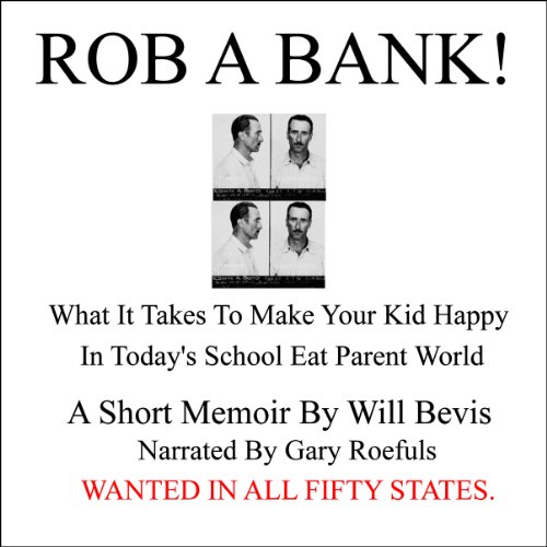 Cover of Rob a Bank!