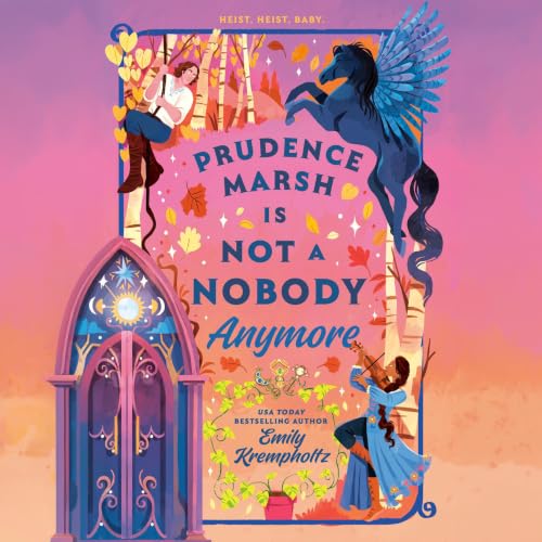 Cover of Prudence Marsh Is Not a Nobody Anymore