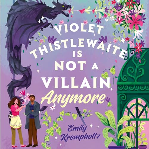 Cover of Violet Thistlewaite is Not a Villain Anymore