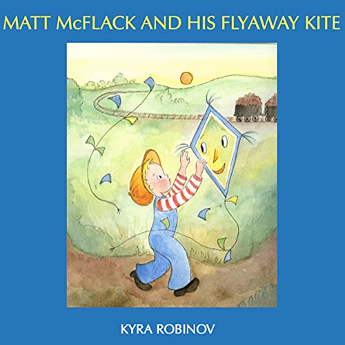 Cover of Matt McFlack and His Flyaway Kite