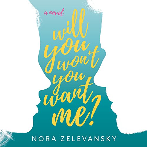 Cover of Will You Won't You Want Me?