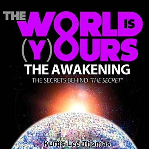 Cover of The World Is Yours - The Awakening