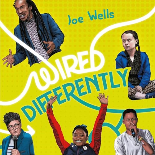 Cover of Wired Differently – 30 Neurodivergent People You Should Know