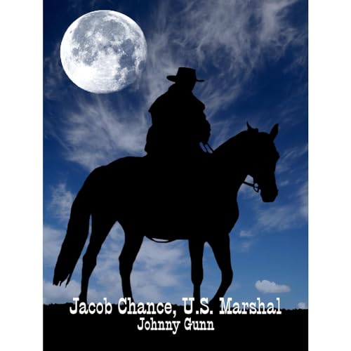 Cover of Jacob Chance, U.S. Marshal