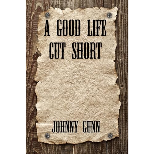 Cover of A Good Life Cut Short