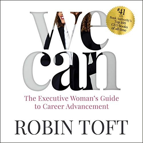 Cover of We Can: The Executive Woman's Guide to Career Advancement