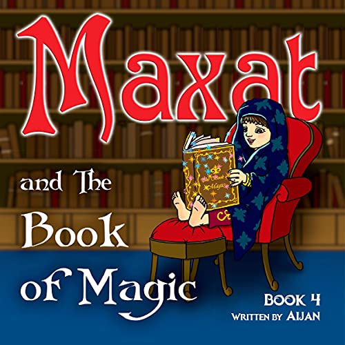 Cover of Maxat and the Book of Magic