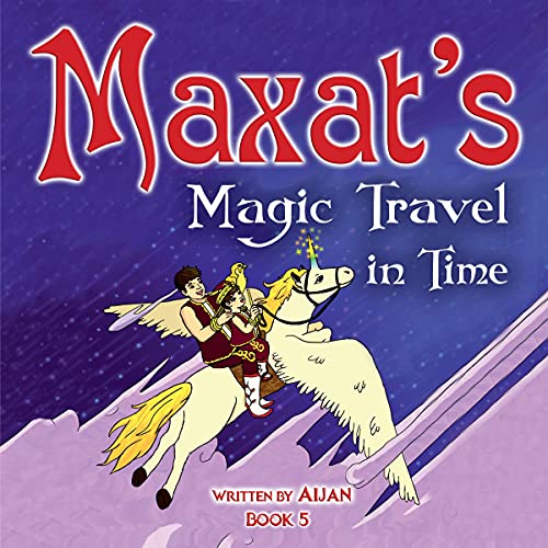 Cover of Maxat's Magic Travel in Time