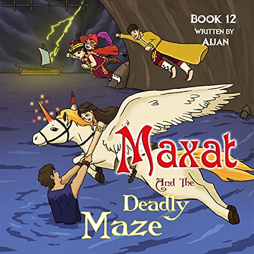 Cover of Maxat and the Deadly Maze, Book 12