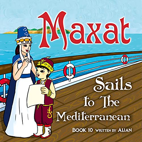 Cover of Maxat Sails to the Mediterranean