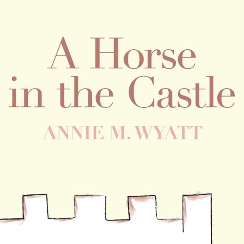 Cover of A Horse in the Castle