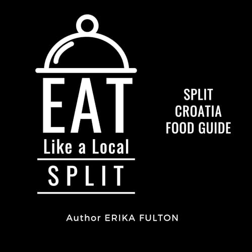 Cover of Eat Like a Local: Split