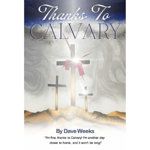 Cover of Thanks To Calvary