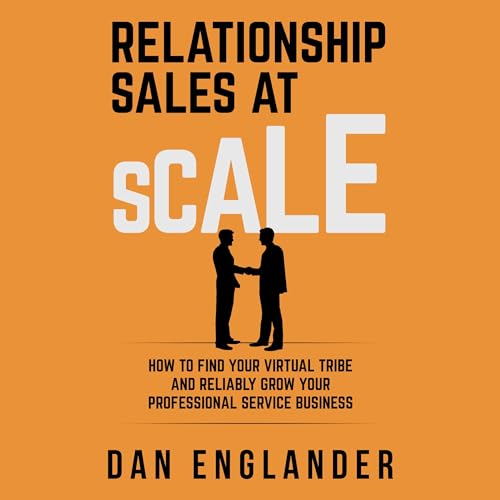 Cover of Relationship Sales at Scale