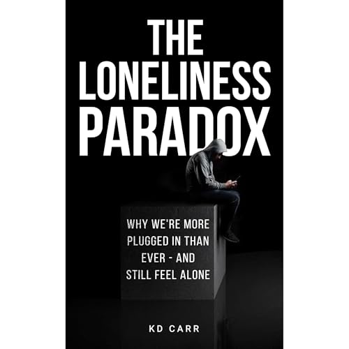 Cover of The Loneliness Paradox