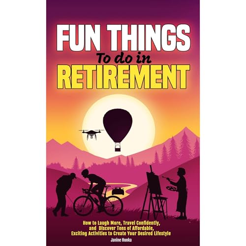 Cover of Fun Things to Do in Retirement
