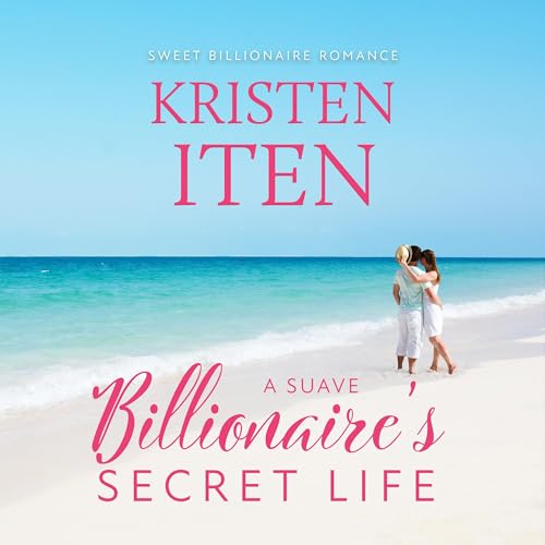 Cover of A Suave Billionaire's Secret Life