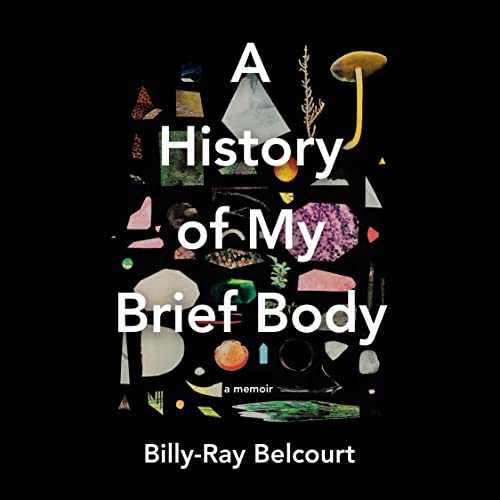 Cover of A History of My Brief Body