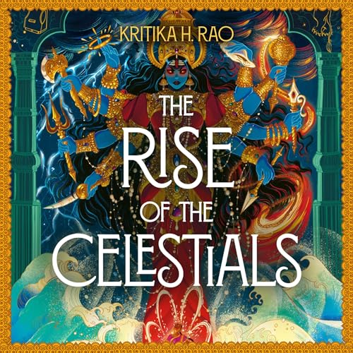 Cover of The Rise of the Celestials