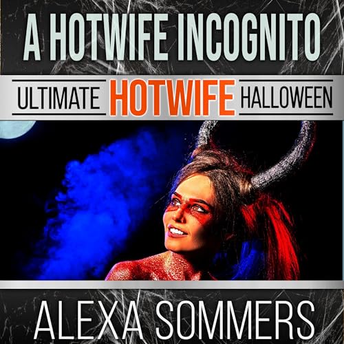 Cover of A Hotwife Incognito