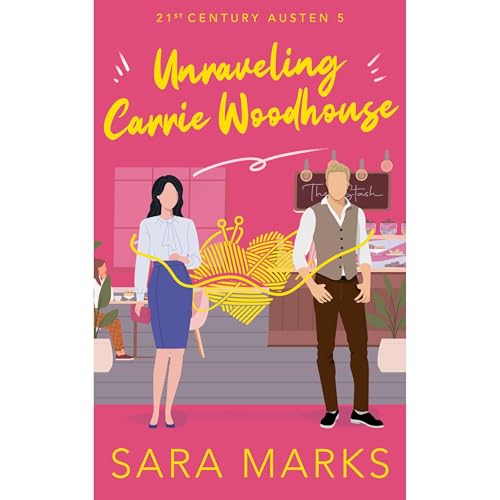 Cover of Unraveling Carrie Woodhouse