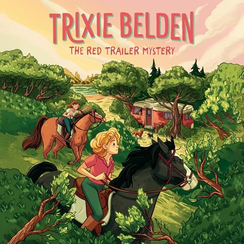 Cover of The Red Trailer Mystery: Trixie Belden