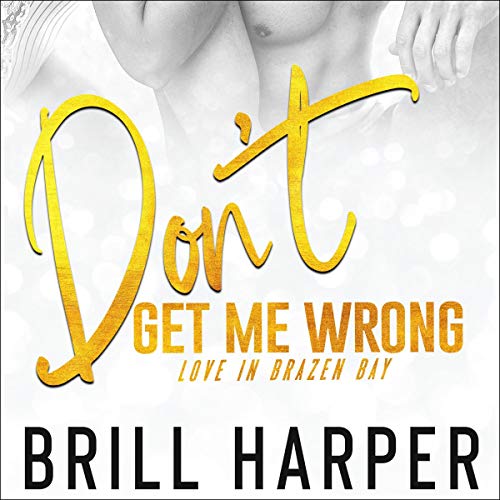 Cover of Don't Get Me Wrong