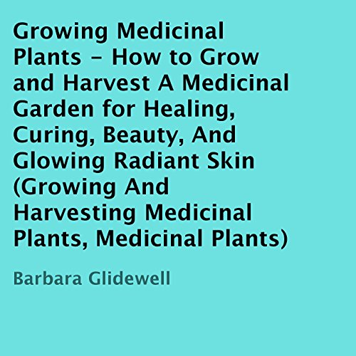 Cover of Growing Medicinal Plants