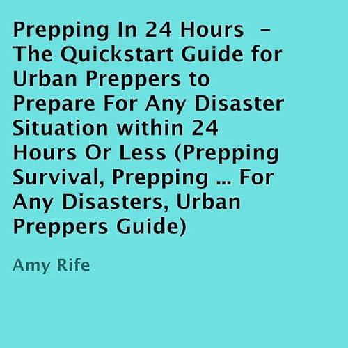 Cover of Prepping in 24 Hours