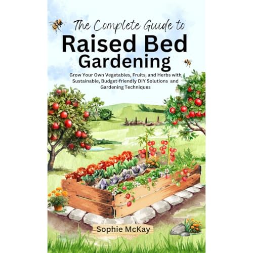 Cover of The Complete Guide to Raised Bed Gardening