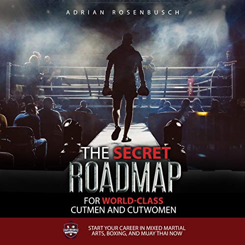Cover of The Secret Roadmap for World-Class Cutmen and Cutwomen